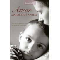 AMOR MAIOR QUE A VIDA