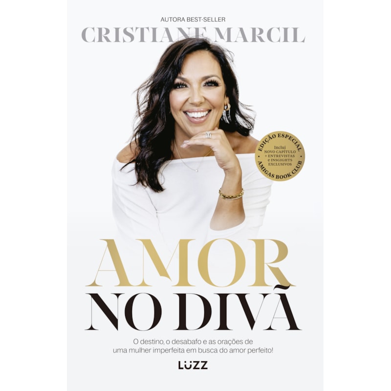 AMOR NO DIVÃ: O DESTINO, O DESABAFO E AS ORAÇÕES DE UMA MULHER IMPERFEITA EM BUSCA DO AMOR PERFEITO!