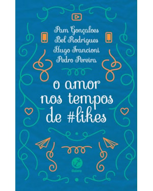 AMOR NOS TEMPOS DE #LIKES