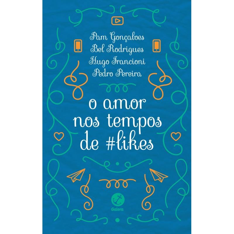 AMOR NOS TEMPOS DE #LIKES