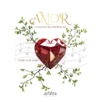 AMOR: O ESTALO DA INSPIRAÇÃO