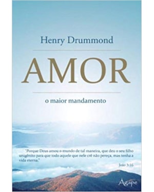 AMOR - O MAIOR MANDAMENTO