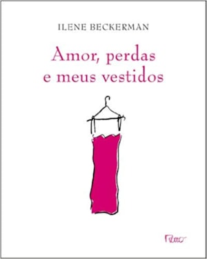AMOR, PERDAS E MEUS VESTIDOS