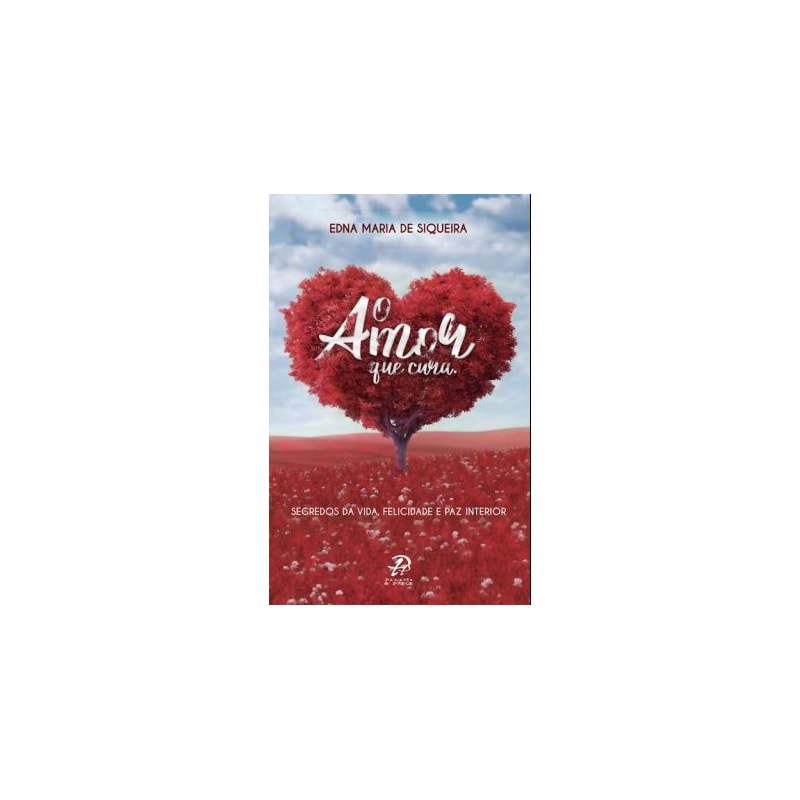AMOR QUE CURA, O