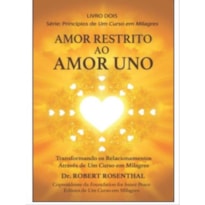 AMOR RESTRITO AO AMOR UNO