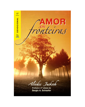 Amor sem fronteiras - 4ª Ed