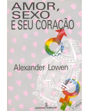 AMOR, SEXO E SEU CORAÇÃO
