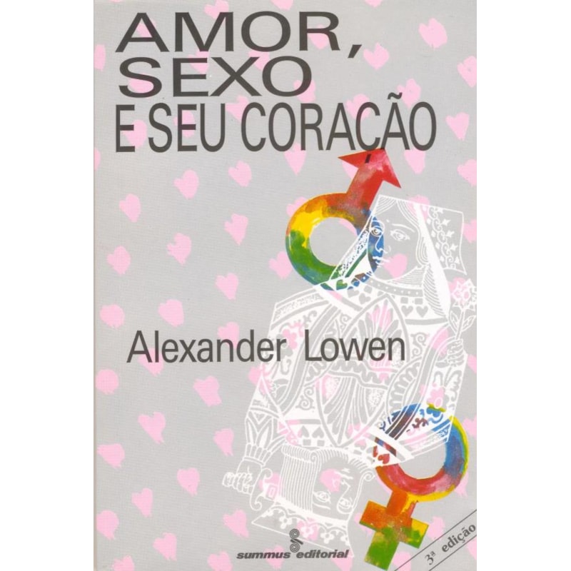 AMOR, SEXO E SEU CORAÇÃO