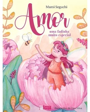 AMOR, UMA FADINHA MUITO ESPECIAL