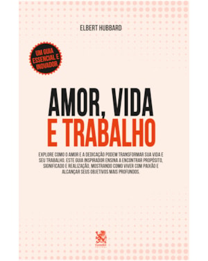 AMOR, VIDA E TRABALHO
