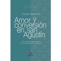 AMOR Y CONVERSION EN SAN AGUSTIN