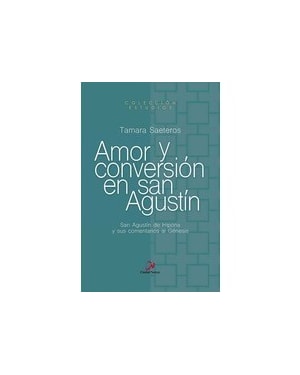 AMOR Y CONVERSION EN SAN AGUSTIN