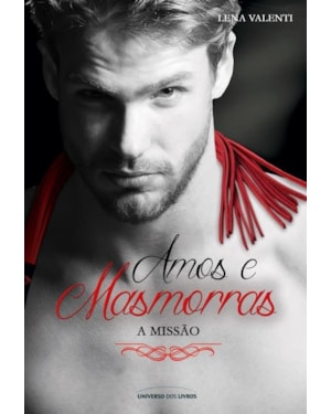 AMOS E MASMORRAS III: A MISSÃO