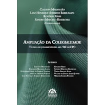 Ampliação da colegialidade: técnica de julgamento do art. 942 do CPC