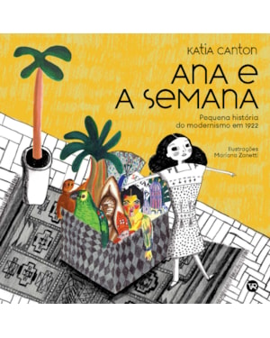 Ana e a semana: pequena história do modernismo em 1922