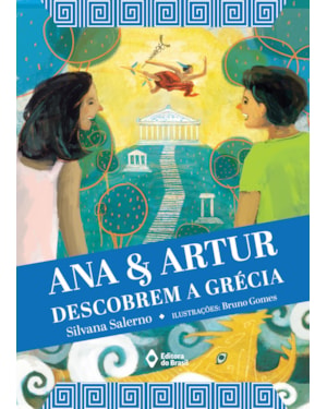 ANA E ARTUR DESCOBREM A GRÉCIA