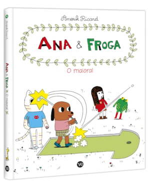 ANA E FROGA: O MAIORAL
