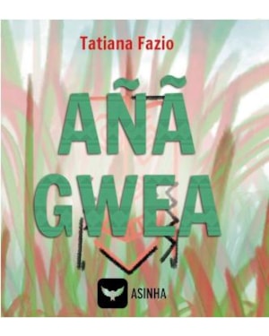 ANÃ GWEA