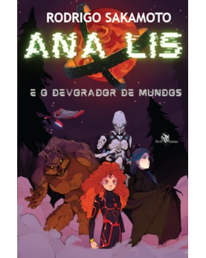 ANA LIS E O DEVORADOR DE MUNDOS