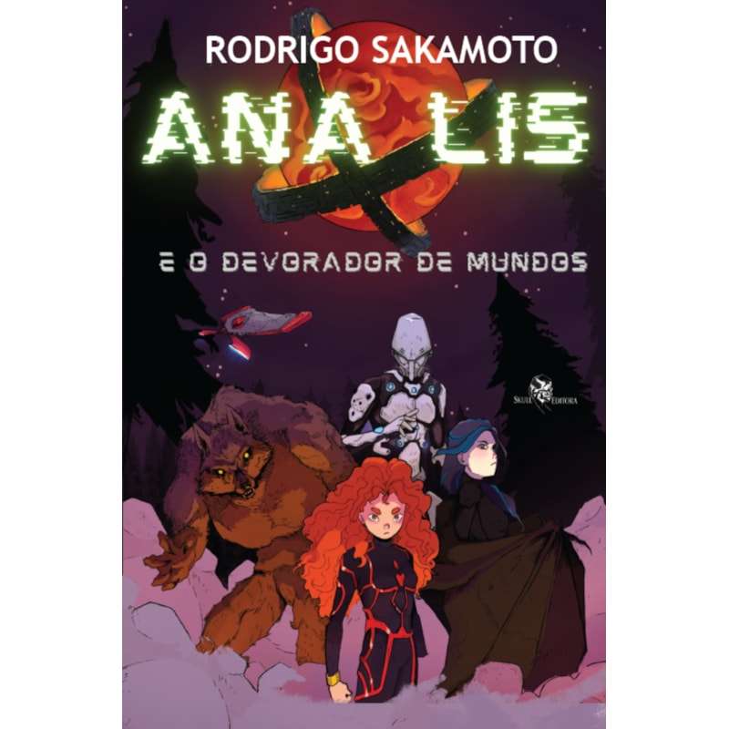 ANA LIS E O DEVORADOR DE MUNDOS