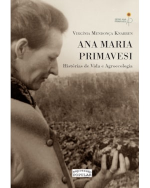 ANA MARIA PRIMAVESI: HISTÓRIAS DE VIDA E AGROECOLOGIA