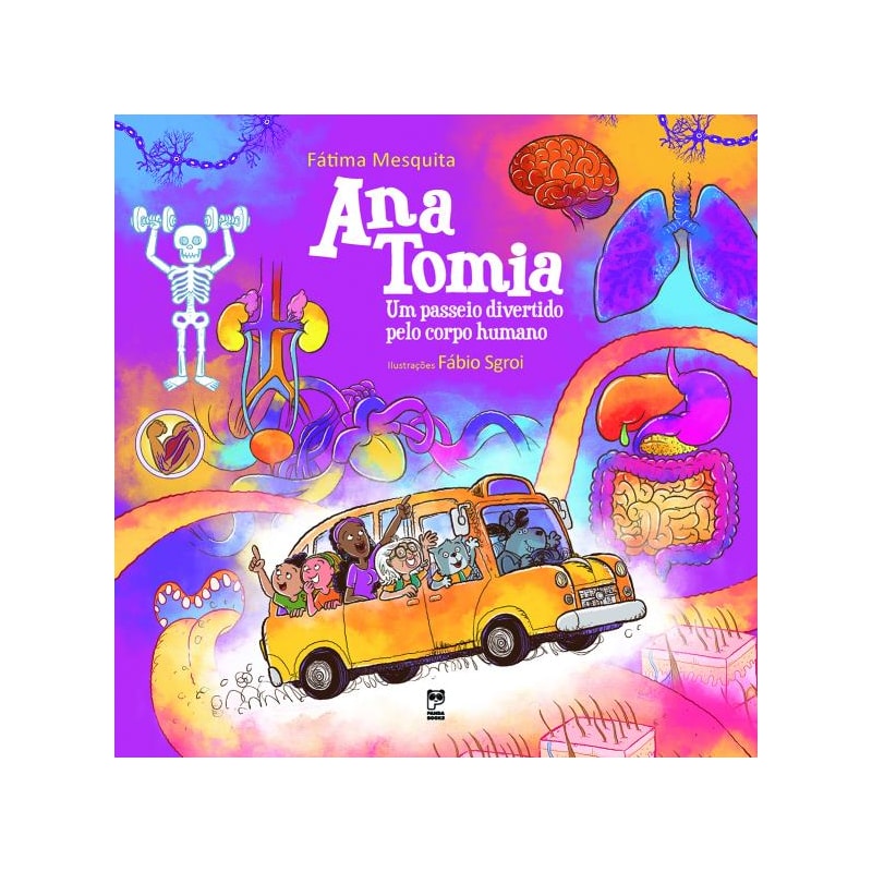 ANA TOMIA: UM PASSEIO DIVERTIDO PELO CORPO HUMANO