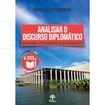 ANALISAR O DISCURSO DIPLOMÁTICO