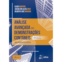 ANÁLISE AVANÇADA DAS DEMONSTRAÇÕES CONTÁBEIS - UMA ABORDAGEM CRÍTICA