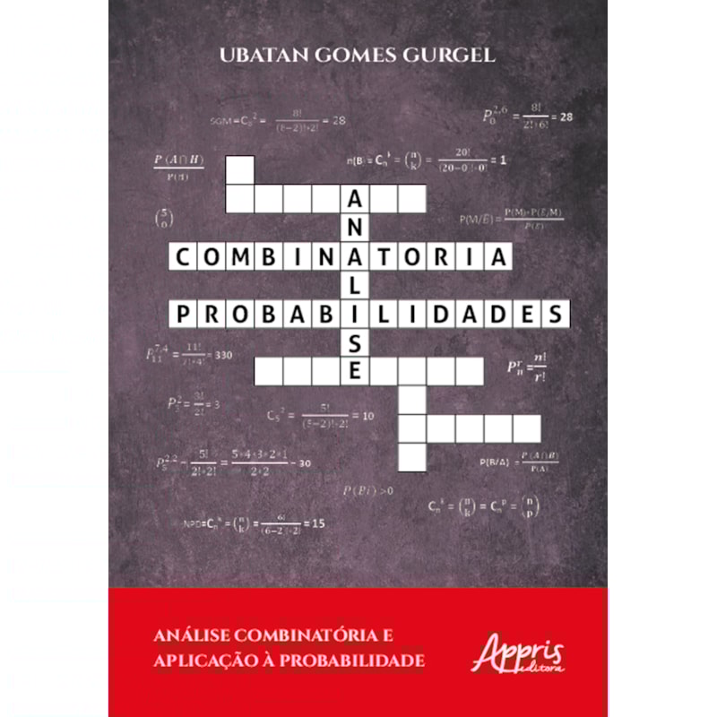 ANÁLISE COMBINATÓRIA E APLICAÇÃO À PROBABILIDADE