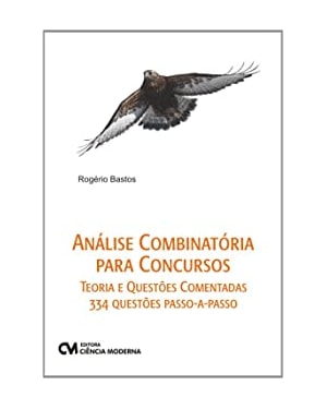 ANÁLISE COMBINATÓRIA E PROBABILIDADE PARA CONCURSOS