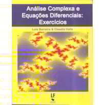 ANÁLISE COMPLEXA E EQUAÇÕES DIFERENCIAIS: EXERCÍCIOS