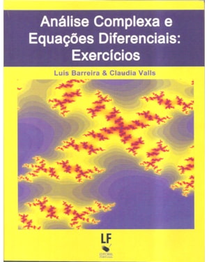 ANÁLISE COMPLEXA E EQUAÇÕES DIFERENCIAIS: EXERCÍCIOS