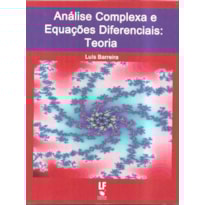 ANÁLISE COMPLEXA E EQUAÇÕES DIFERENCIAIS: TEORIA