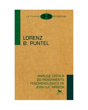 ANÁLISE CRÍTICA DO PENSAMENTO FENOMENOLÓGICO DE J.-L. MARION