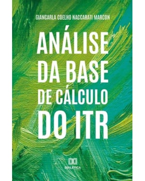 ANÁLISE DA BASE DE CÁLCULO DO ITR