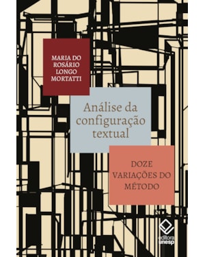 ANÁLISE DA CONFIGURAÇÃO TEXTUAL: DOZE VARIAÇÕES DO MÉTODO