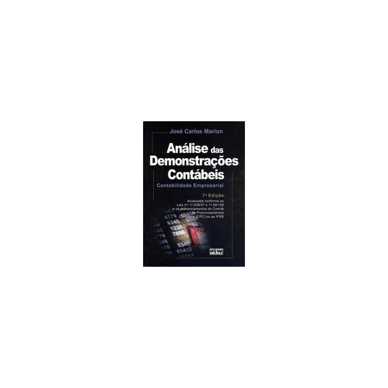ANALISE DAS DEMONSTRACOES CONTABEIS CONTABILIDADE EMPRESARIAL - 7ª