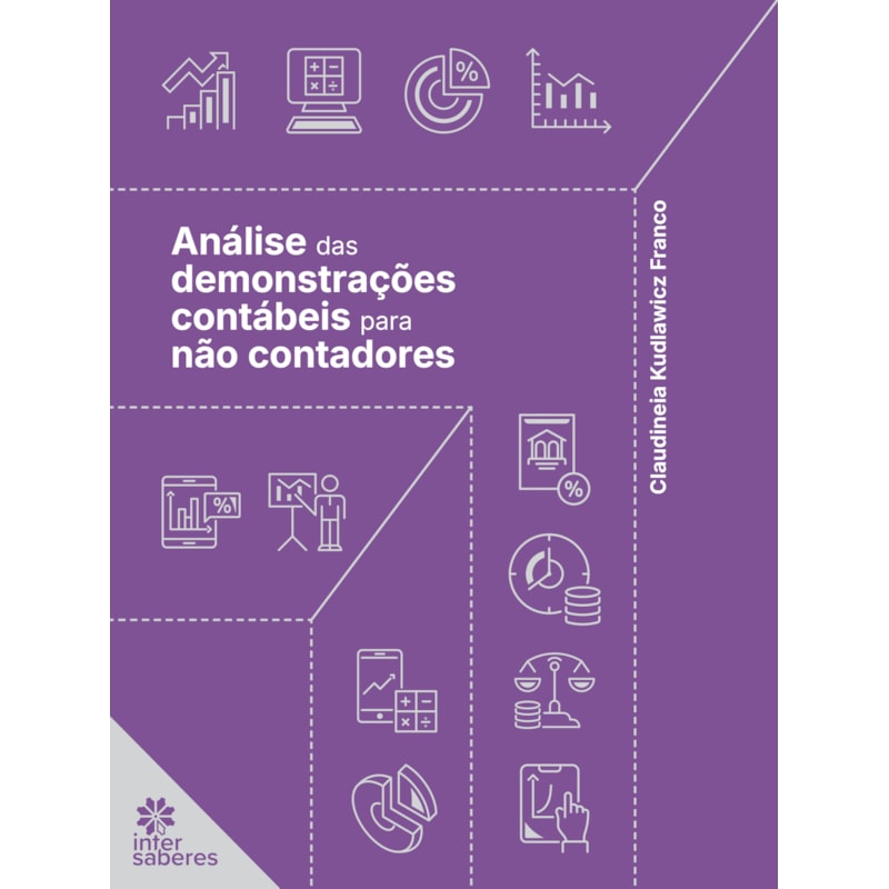 ANÁLISE DAS DEMONSTRAÇÕES CONTÁBEIS PARA NÃO CONTADORES