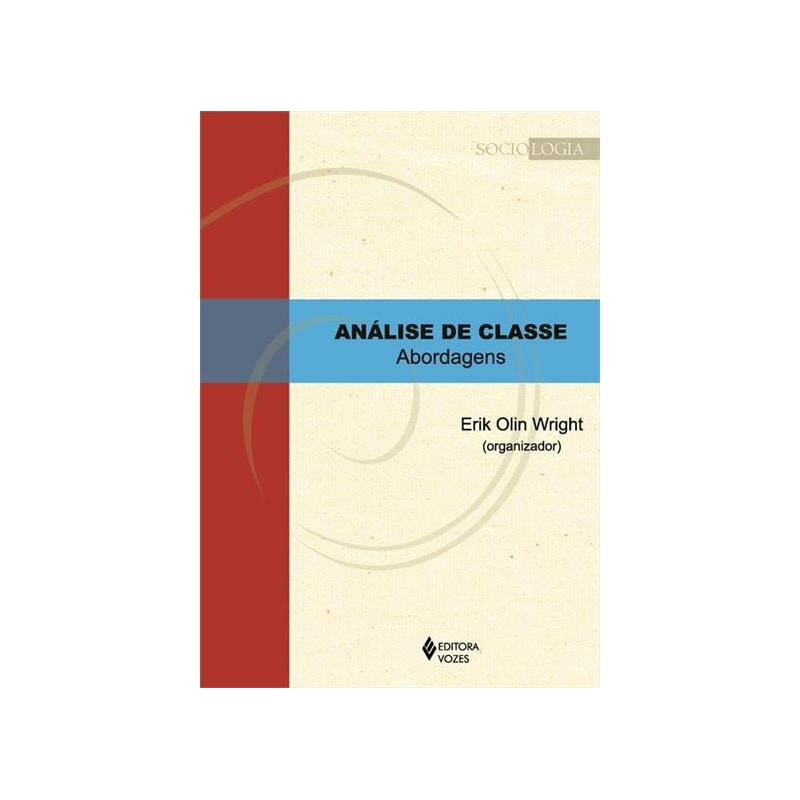 ANÁLISE DE CLASSE: ABORDAGENS