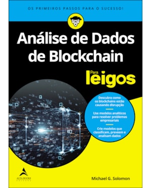 Análise de dados de blockchain para leigos: descubra os blockchains estão causando disrupção