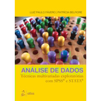 ANÁLISE DE DADOS: TÉCNICAS MULTIVARIADAS EXPLORATÓRIAS COM SPSS E STATA