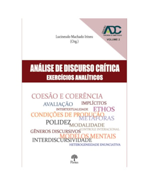 ANÁLISE DE DISCURSO CRÍTICA: EXERCÍCIOS ANALÍTICOS - VOL. 2