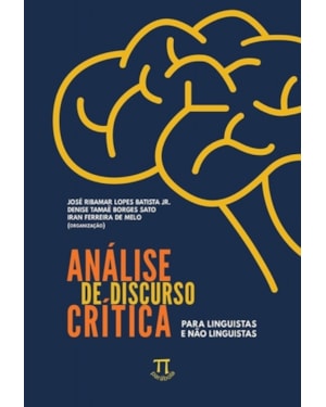 Análise de discurso crítica para linguistas e não linguistas