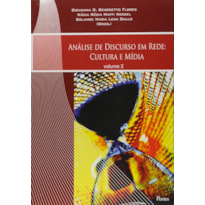ANALISE DE DISCURSO EM REDE 2 - CULTURA E MIDIA