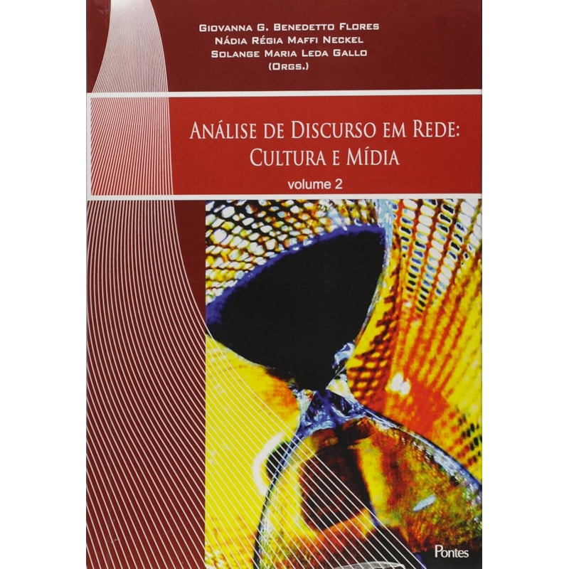 ANALISE DE DISCURSO EM REDE 2 - CULTURA E MIDIA