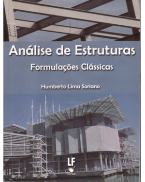 ANÁLISE DE ESTRUTURAS: FORMULAÇÕES CLÁSSICAS