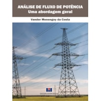 Análise de Fluxo de Potência: Uma abordagem geral