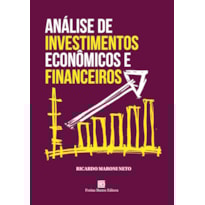 ANÁLISE DE INVESTIMENTOS ECONÔMICOS E FINANCEIROS