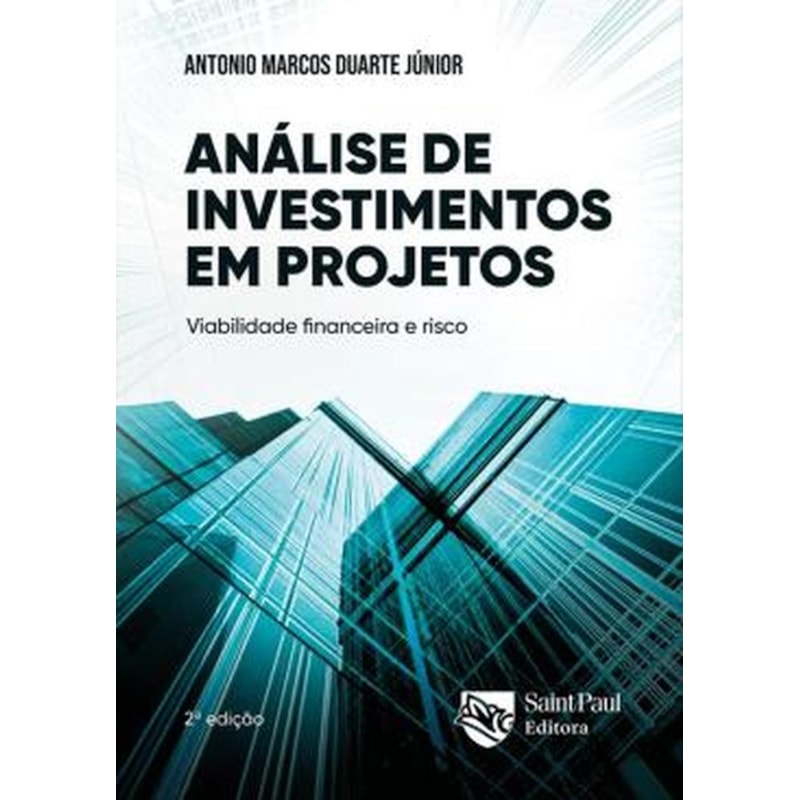ANALISE DE INVESTIMENTOS EM PROJETOS