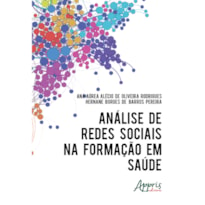 ANÁLISE DE REDES SOCIAIS NA FORMAÇÃO EM SAÚDE